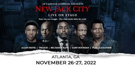 JeCaryous Johnson Presents New Jack City Live On Stage November 26