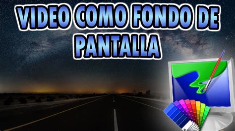 Como Poner Un Video Como Fondo De Pantalla Personalizacion De Pc