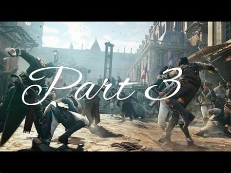 Assassin S Creed Unity Playthrough Part 3 Storming Of The Bastille