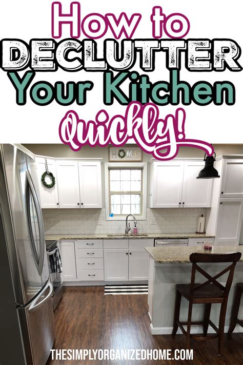 How To Declutter Your Kitchen Quickly The Simply Organized Home