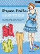 Buy Paper Dolls Fashion Workshop: More than 40 inspiring designs ...
