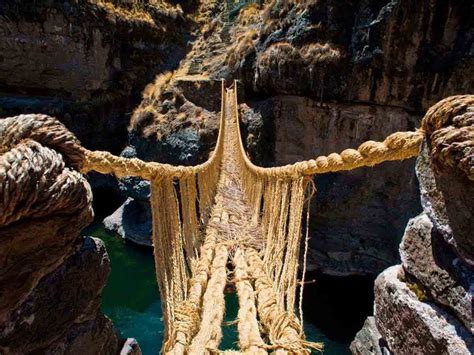 Qeswachaca The Last Inca Bridge Facts