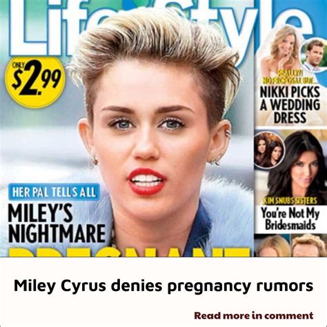 Miley Cyrus Denies Pregnancy Rumors News