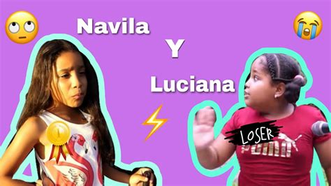 Navila Le Gana A Luciana Y Luciana No Soporta 😦 Pt1 Youtube