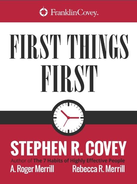 First Things First By Stephen R Covey And A Roger Merrill Book