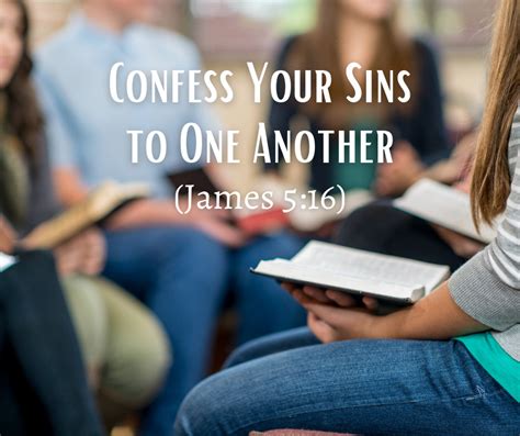 Confess Your Sins To One Another James 5 16 Grace Evangelical Society