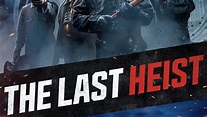 Ver The Last Heist (2022) Online en Español | RePelisHD