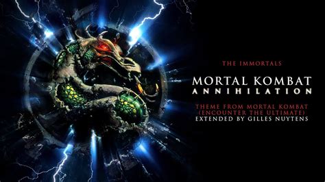 The Immortals Mortal Kombat Annihilation Theme Encounter The