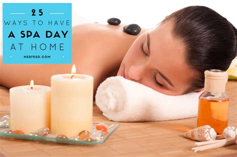 25 Ways To Have A Spa Day At Home
