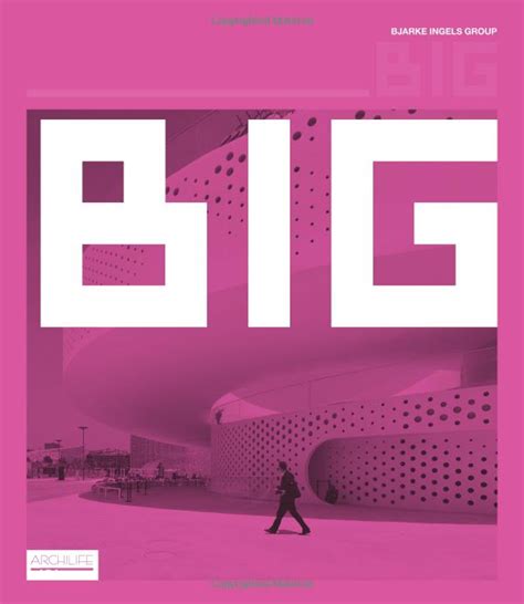 The Pink Book Big Bjarke Ingels Group Livros