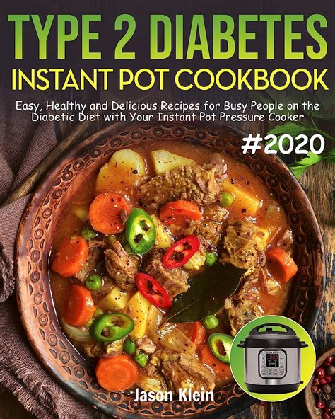 Type 2 Diabetes Instant Pot Cookbook Easy Healthy And
