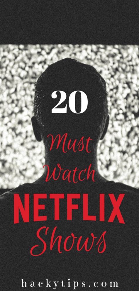 20 Netflix Tv Shows You Should Watch All Time Hits Top Three Shows