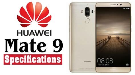 Huawei Mate 9 Specs And Looks Youtube