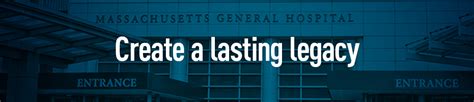 Create A Lasting Legacy Mass General Giving
