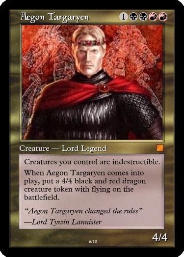 Game Of Thrones With Magic The Gathering Aegon