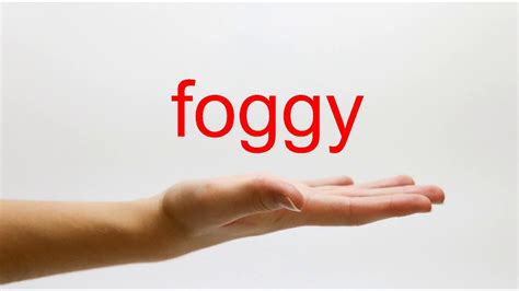 How To Pronounce Foggy American English Youtube
