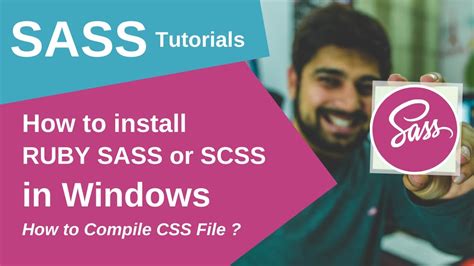 How To Install Ruby Sass Or Scss In Windows How To Compile Css File Youtube