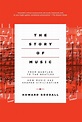 The Story of Music eBook by Howard Goodall | Official Publisher Page ...