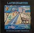 Latin Quarter - Swimming Against The Stream | Discogs