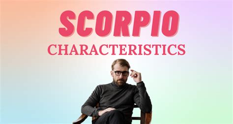 The Ultimate Guide To Scorpio Characteristics So Syncd