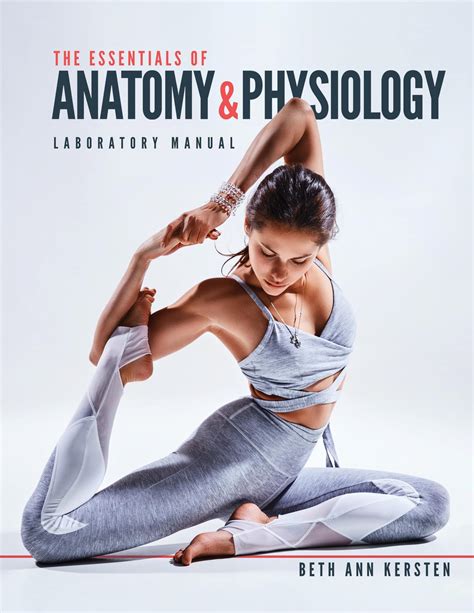The Essentials Of Anatomy And Physiology Laboratory Manual • Bluedoor