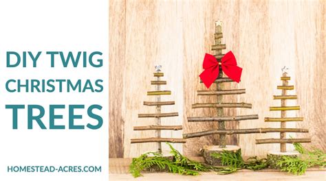 Diy Twig Christmas Trees An Almost Free Craft Idea Homestead Acres