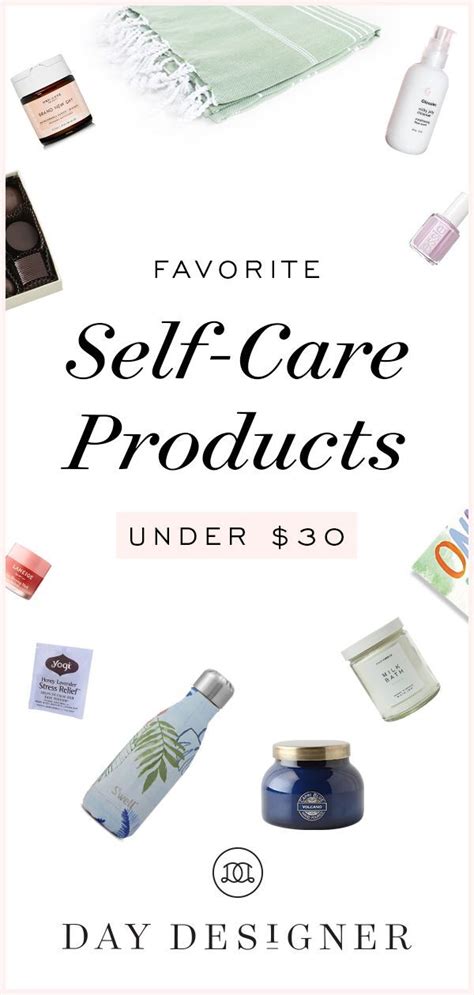 Favorite Self Care Products Under 30 Day Designer Self Care Self