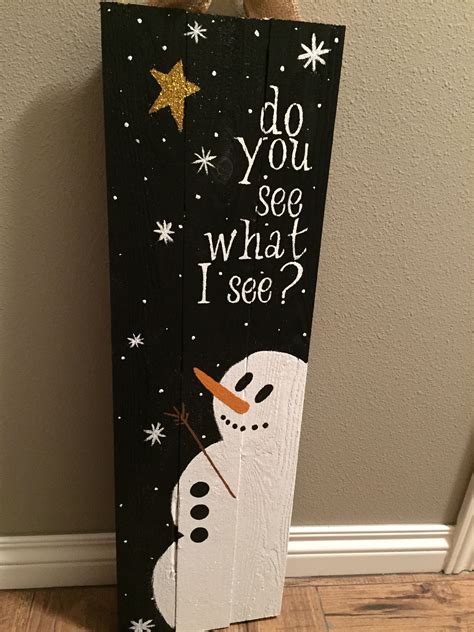 Do You See What I See Christmas Wood Crafts Christmas Signs