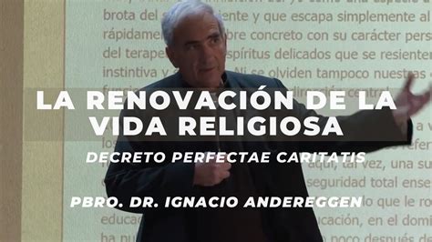 La Renovación De La Vida Religiosa Decreto Perfectae Caritatis 2