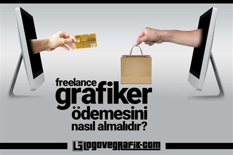 Freelance Grafiker Ödemesini Nasıl Almalıdır