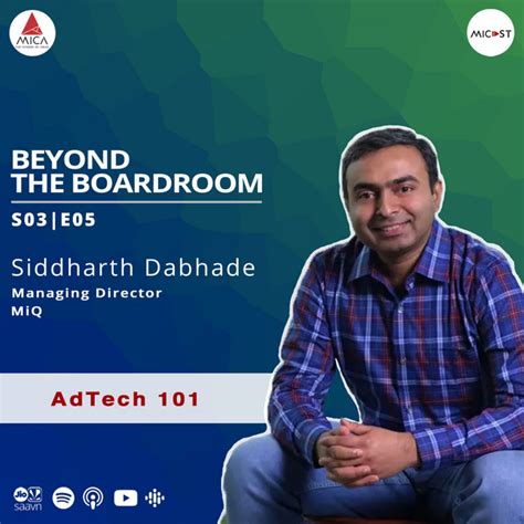 S03 E05 Mr Siddharth Dabhade Adtech 101 Interface Mica Podcast On Spotify