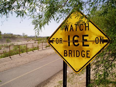 Watch For Ice On Bridge This Sign Always Struck Me As Funn Flickr