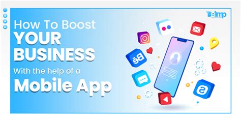 How To Boost Your Business With The Help Of A Mobile App Web Design