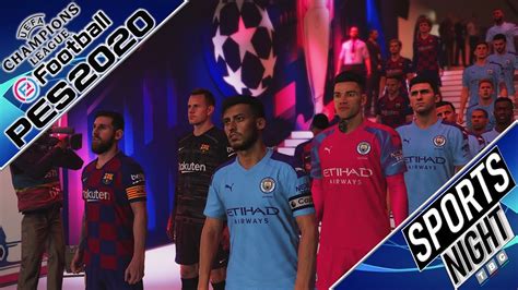 Where can i watch the champions league final? UEFA Champions League Final | PES 2020 - YouTube