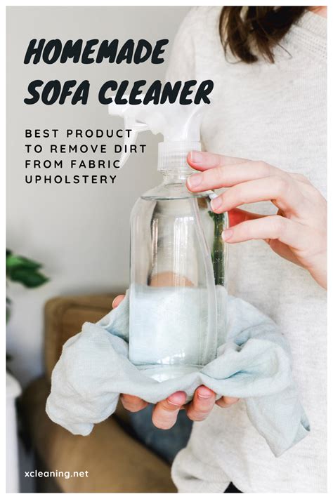 Stir gently to combine soak a microfiber cloth in the cleaning solution, then wring out some of the liquid. Homemade Sofa Cleaner: Best Product To Remove Dirt From Fabric Upholstery | xCleaning.net - Your ...