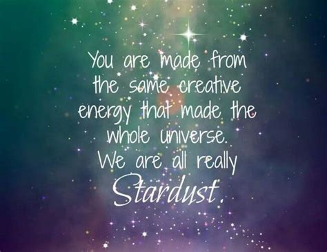 Cosmic Breath Stardust Quotes Energy Consciousness Magic Quotes