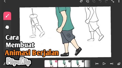 Cara Membuat Animasi Berjalan Menggunakan Hp Diaplikasi Flipaclip Youtube