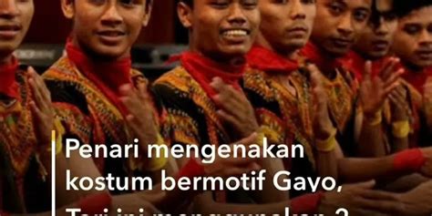 Tari Saman Yang Unik Telah Ditetapkan Sebagai Salah Satu Warisan Budaya Asal Indonesia Oleh