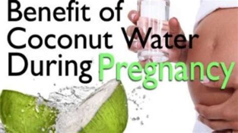 Benefits Of Coconut Water During 7 Month Pregnancy Health Benefits