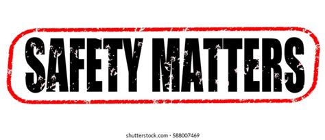 Safety Matters Images Stock Photos And Vectors Shutterstock
