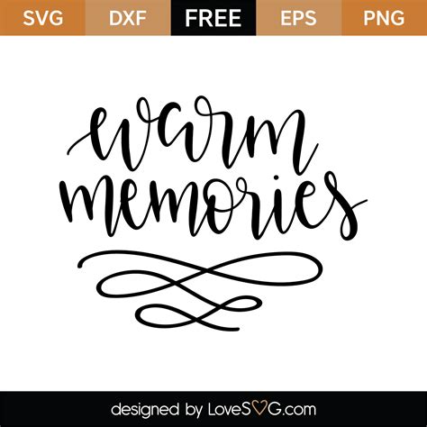 Free Warm Memories Svg Cut File