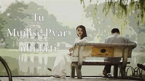 Tu Mujh Se Pyar Nhi Kartesad Love Storypoema Ki Poem Poem On