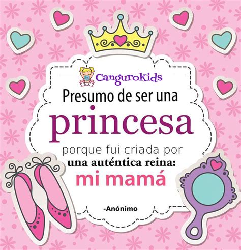 Princesa Frases Pinterest Princesas Madres Y La Madre