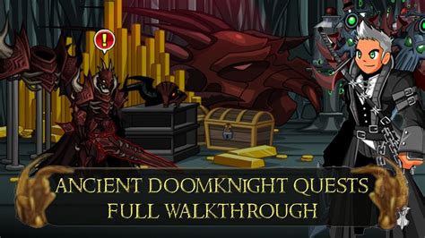 Aqw Ancient Doomknight Quests Full Walkthrough How To Get Arch