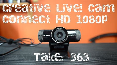 Creative Live Cam Connect Hd 1080p Webcam Youtube