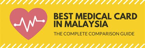Best medical cards in malaysia. Best Medical Cards in Malaysia 2018: ultimate comparison ...