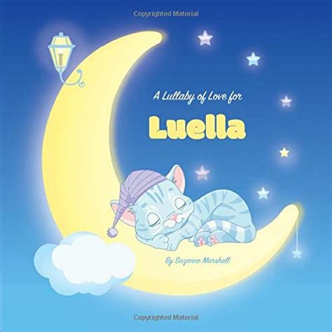 A Lullaby Of Love For Luella Personalized Book And Bedtime Story With