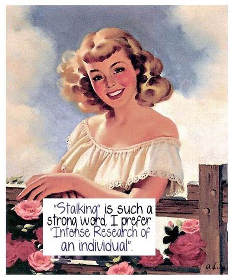 Pin By Jill On Shes A Sassy Girl Sarcastic Quotes Funny Retro Humor Vintage Humor