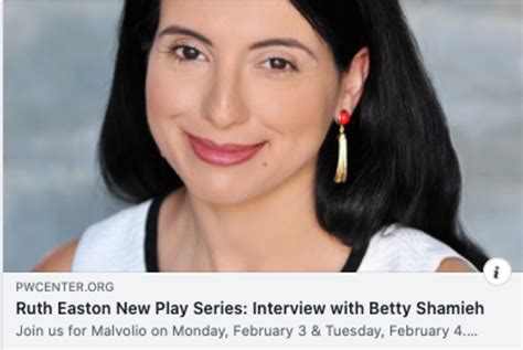 Ruth Easton New Play Series Interview With Betty Shamieh