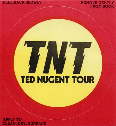 Ted Nugent Sticker At Wolfgangs